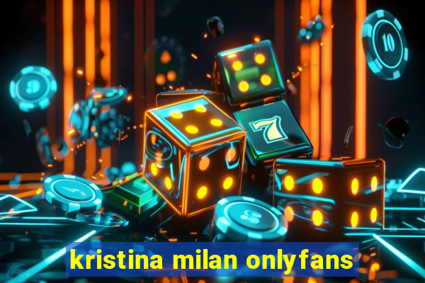 kristina milan onlyfans